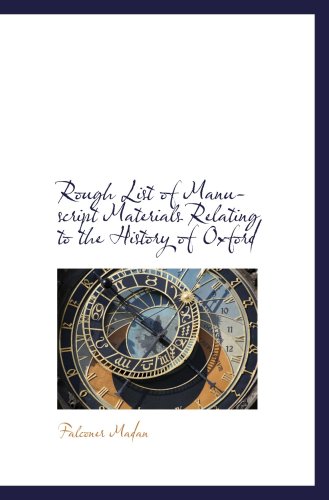 9781103406487: Rough List of Manuscript Materials Relating to the History of Oxford