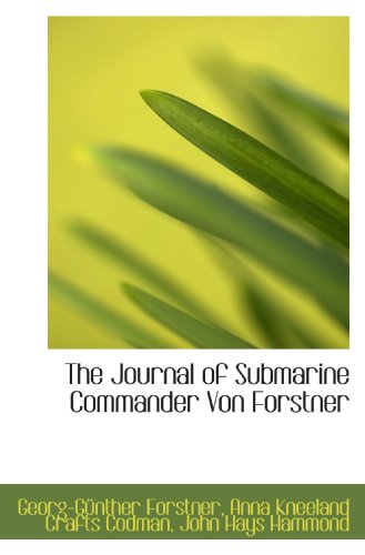 Stock image for The Journal of Submarine Commander Von Forstner for sale by Revaluation Books
