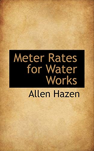 9781103410002: Meter Rates for Water Works