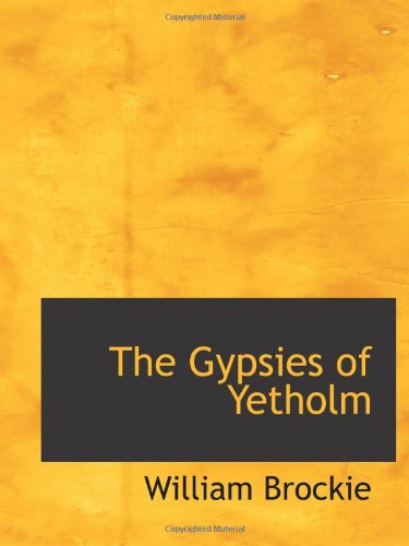 Stock image for The Gypsies of Yetholm for sale by Revaluation Books