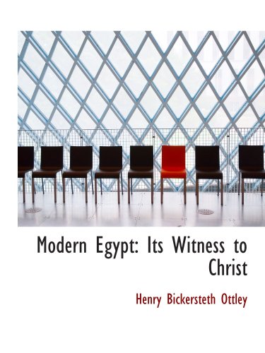 9781103422739: Modern Egypt: Its Witness to Christ