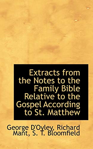 9781103423569: Extracts from the Notes to the Family Bible Relative to the Gospel According to St. Matthew