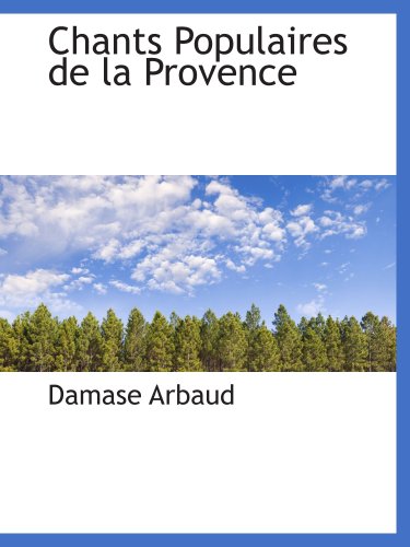 Stock image for Chants Populaires de la Provence for sale by Revaluation Books