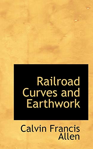 Beispielbild fr Railroad Curves and Earthwork zum Verkauf von Lucky's Textbooks