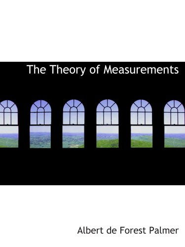 9781103431588: The Theory of Measurements