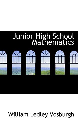 Junior High School Mathematics (Paperback) - William Ledley Vosburgh