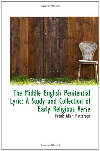 Stock image for The Middle English Penitential Lyric: A Study and Collection of Early Religious Verse for sale by Revaluation Books