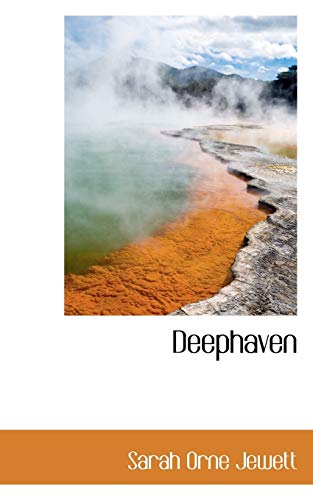 Deephaven (9781103449576) by Jewett, Sarah Orne
