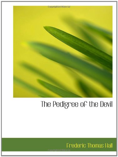 Stock image for The Pedigree of the Devil for sale by Revaluation Books