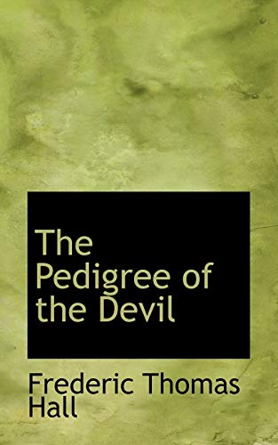 9781103454334: The Pedigree of the Devil