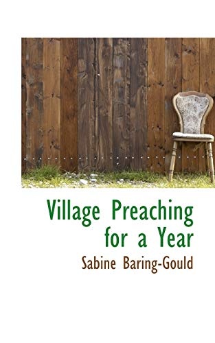 Village Preaching for a Year (9781103455850) by Baring-Gould, Sabine