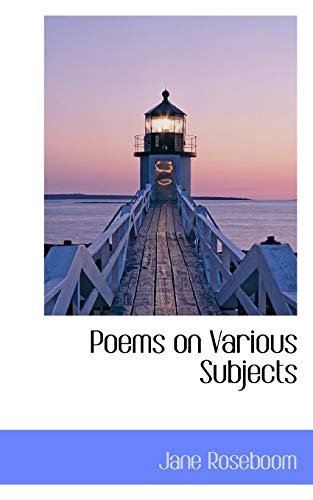 Poems on Various Subjects (Paperback) - Jane Roseboom