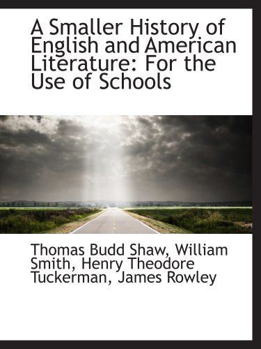Stock image for A Smaller History of English and American Literature: For the Use of Schools for sale by Revaluation Books