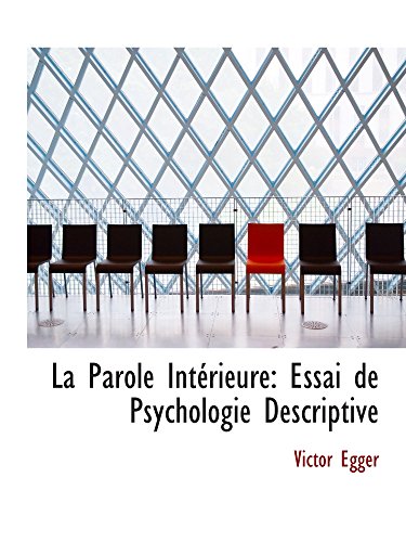 Stock image for La Parole Intrieure: Essai de Psychologie Descriptive for sale by Revaluation Books