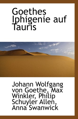 Stock image for Goethes Iphigenie auf Tauris for sale by Revaluation Books