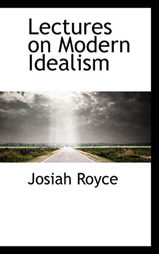 9781103481378: Lectures on Modern Idealism