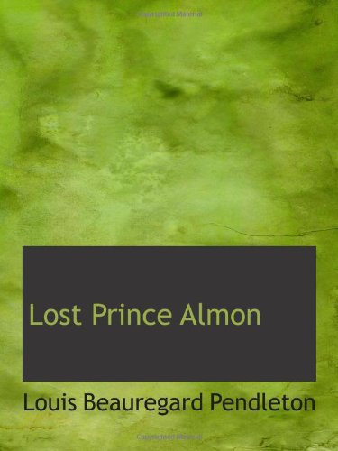 Stock image for Lost Prince Almon for sale by Revaluation Books