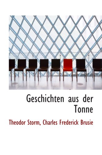 Geschichten aus der Tonne (9781103487295) by Storm, Theodor