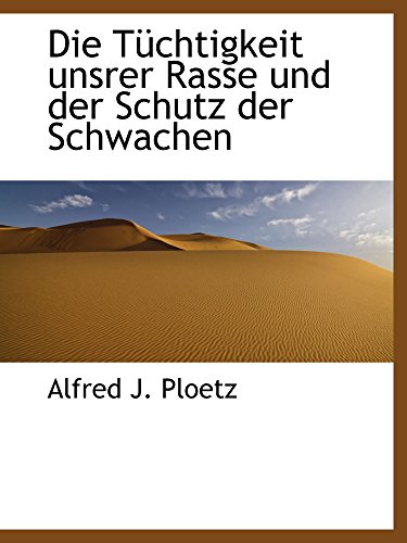 Stock image for Die Tchtigkeit unsrer Rasse und der Schutz der Schwachen for sale by Revaluation Books