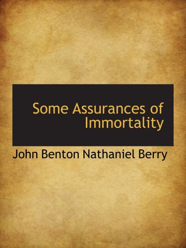Imagen de archivo de Some Assurances of Immortality a la venta por Revaluation Books