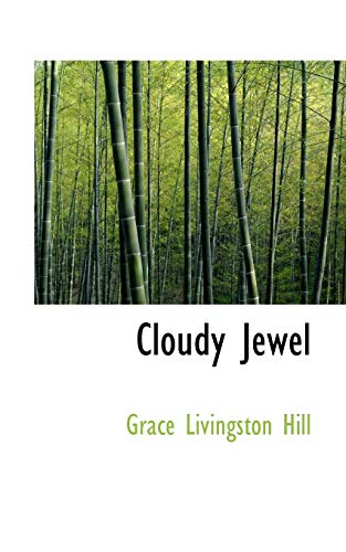 9781103502806: Cloudy Jewel