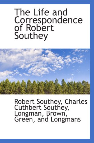 Imagen de archivo de The Life and Correspondence of Robert Southey a la venta por Revaluation Books
