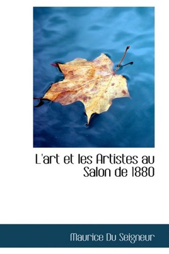 9781103510818: L'Art Et Les Artistes Au Salon de 1880