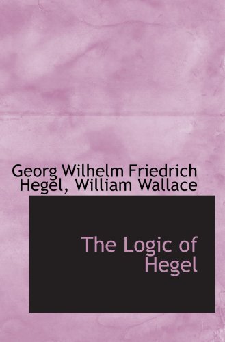 Imagen de archivo de The Logic of Hegel a la venta por Revaluation Books