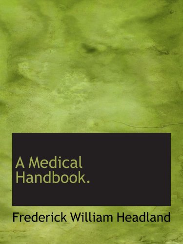 Stock image for A Medical Handbook. for sale by Revaluation Books
