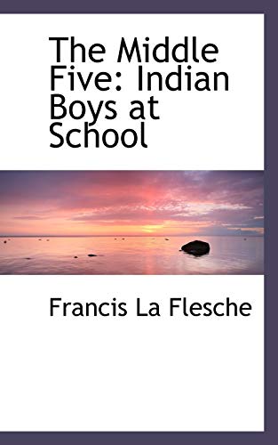 Beispielbild fr The Middle Five: Indian Boys at School zum Verkauf von Bookmans