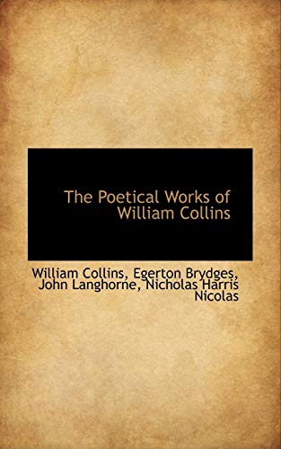 9781103522750: The Poetical Works of William Collins