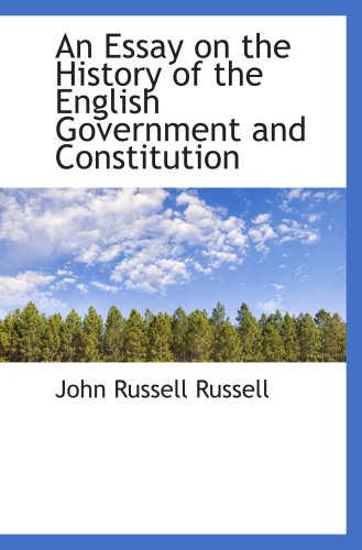 Imagen de archivo de An Essay on the History of the English Government and Constitution a la venta por Revaluation Books