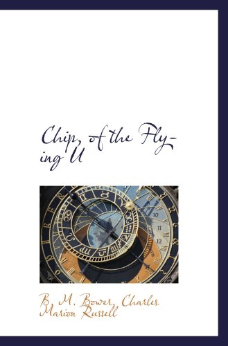 Stock image for Chip, of the Flying U for sale by Revaluation Books