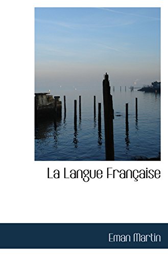 Imagen de archivo de La Langue Franaise a la venta por Revaluation Books