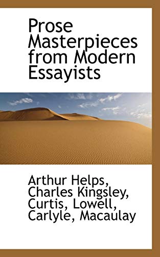Prose Masterpieces from Modern Essayists (9781103543090) by Helps, Arthur