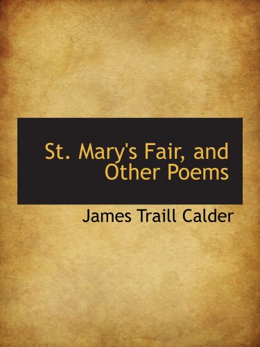 Stock image for St. Mary's Fair, and Other Poems for sale by Revaluation Books