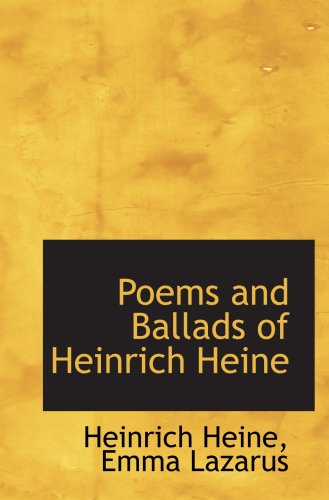 Stock image for Poems and Ballads of Heinrich Heine for sale by Revaluation Books