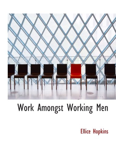 Stock image for Work Amongst Working Men for sale by Revaluation Books