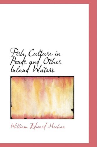 Stock image for Fish Culture in Ponds and Other Inland Waters for sale by Books Puddle