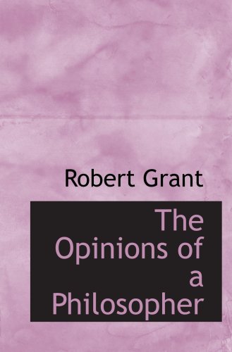 9781103554430: The Opinions of a Philosopher