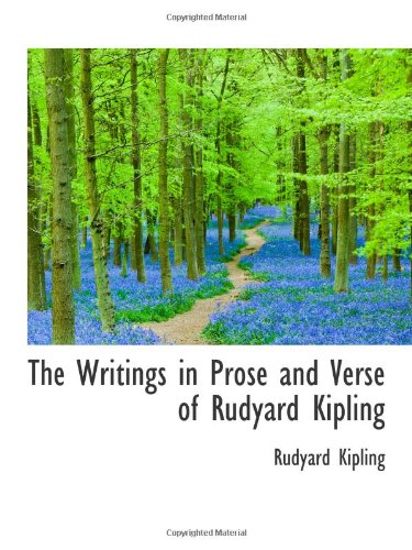 The Writings in Prose and Verse of Rudyard Kipling (9781103564958) by Kipling, Rudyard