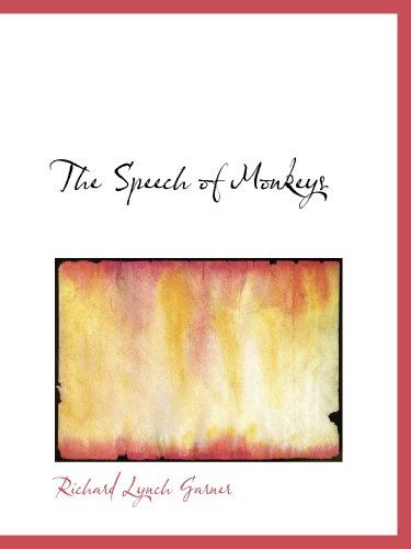 Imagen de archivo de The Speech of Monkeys a la venta por Revaluation Books