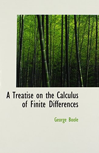 A Treatise on the Calculus of Finite Differences (9781103568581) by Boole, George