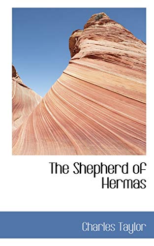 The Shepherd of Hermas (9781103568901) by Taylor, Charles