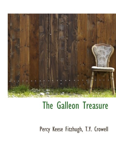 The Galleon Treasure (9781103570751) by Fitzhugh, Percy Keese