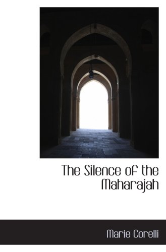 The Silence of the Maharajah (9781103571659) by Corelli, Marie