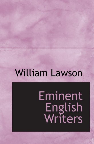 Eminent English Writers (9781103591008) by Lawson, William