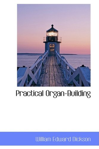 9781103591435: Practical Organ-building