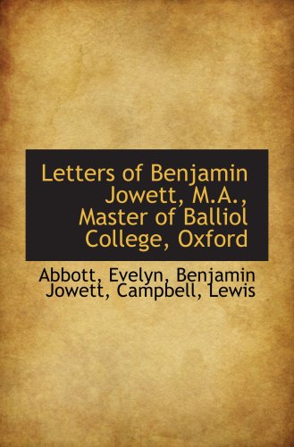 Imagen de archivo de Letters of Benjamin Jowett, M.A., Master of Balliol College, Oxford a la venta por Revaluation Books