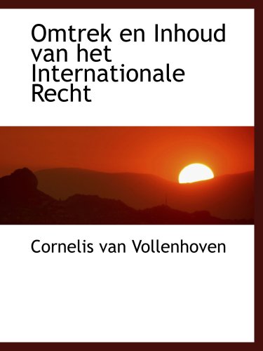 9781103598793: Omtrek en Inhoud van het Internationale Recht